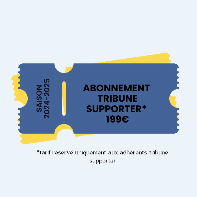 Abonnement Tribune Supporter